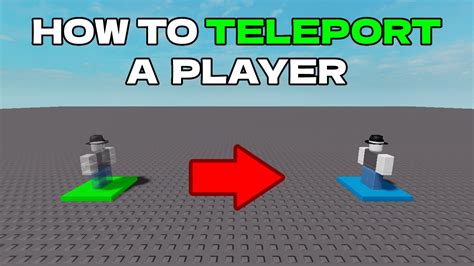 How to Teleport a Player .